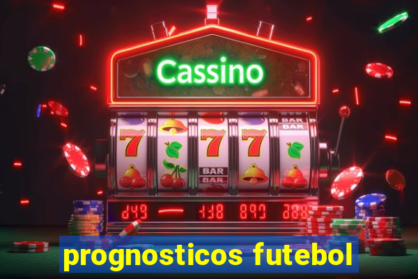 prognosticos futebol